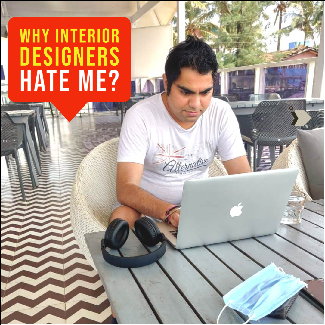 Why Interior Designers Hate Me? Secrets of Successful Interior Designer